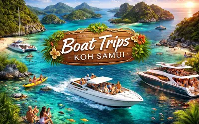 Koh Samui Boat Trips: Your Ultimate Island Guide 2026